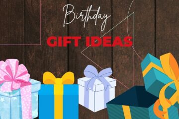 Birthday gift ideas